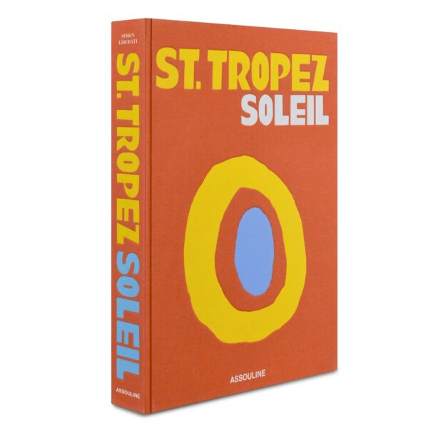 Livro - Simon Liberati: St. Tropez Soleil