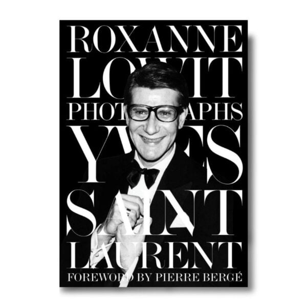 Livro - Roxanne Lowit: Yves Saint Laurent
